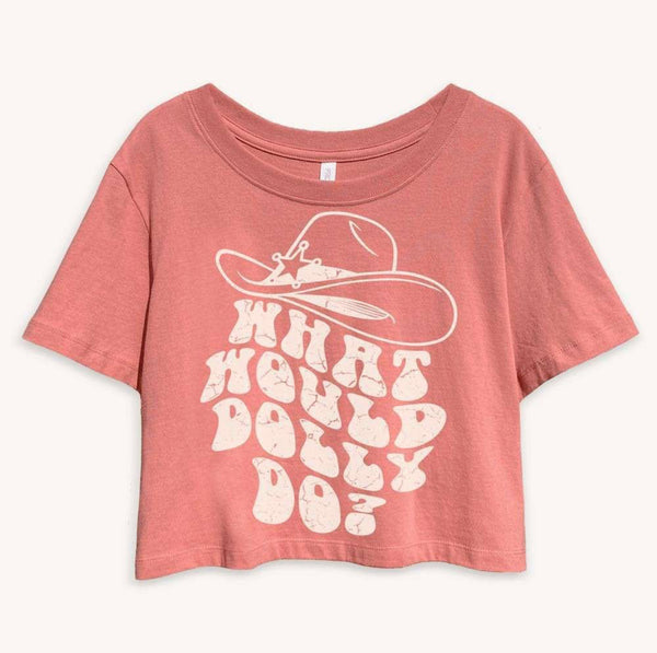 What Would Dolly Do Tee