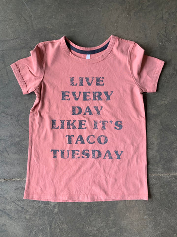 Live Every Day Like It’s Taco Tuesday Tee